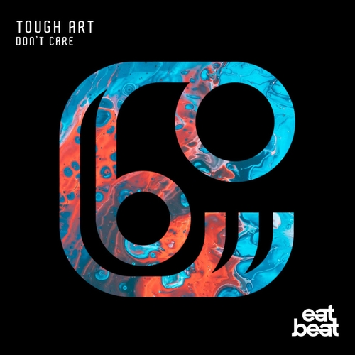 Tough Art - Don't Care [EBR0044]